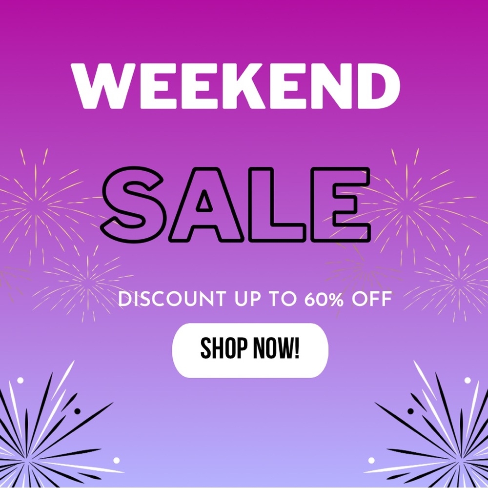 🎉 Weekend Sale Alert! Up to 60% OFF! 🛍️